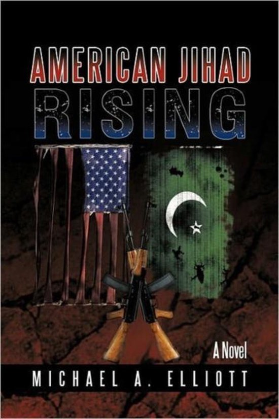 Cover for American Jihad Rising by Michael A. Elliott